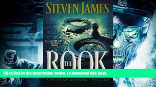 PDF [FREE] DOWNLOAD  The Rook (The Patrick Bowers Files, Book 2) FOR IPAD