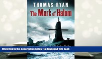 PDF [DOWNLOAD] The Mark of Halam (A Jeff Bradley Thriller) FOR IPAD