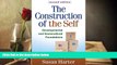 PDF  The Construction of the Self, Second Edition: Developmental and Sociocultural Foundations