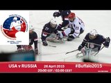 USA v Russia | Prelim | 2015 IPC Ice Sledge Hockey World Championships A-Pool, Buffalo