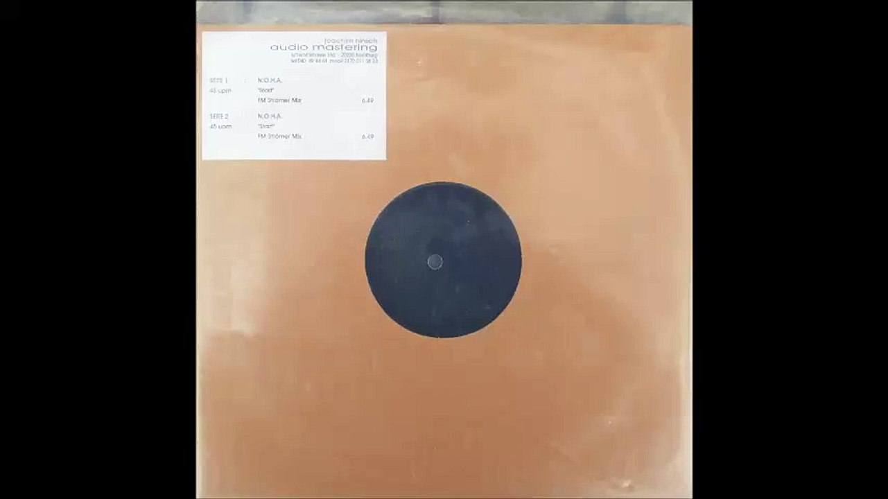 Dubplate (Acetate - 1997) N.O.H.A. – Start (FM STROEMER Mix) 06:49