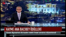 Hayme Ana Bacıbey ödülleri (Haber 10 02 2017)