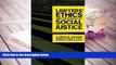 PDF [DOWNLOAD] Lawyers  Ethics and the Pursuit of Social Justice: A Critical Reader (Critical
