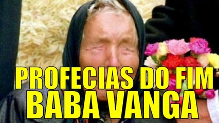 Conheça a verdade sobre Profecias de Baba Vanga, Será o Fim, Presságios Apocalipse