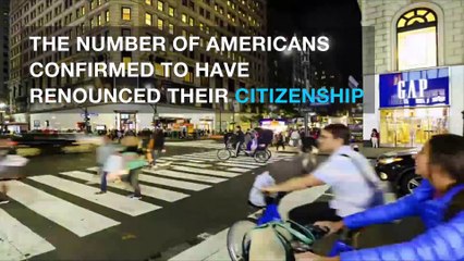 Americans renouncing their citizenship is at a record high