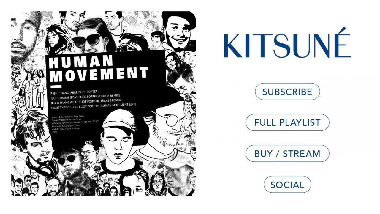 Human Movement - Right Thang - TÂCHES Remix - feat. Eliot Porter