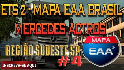 ETS 2 - MAPA EAA REGIÃO SUDESTE DO BRASIL SAINDO DE GUARATINGUETÁ #4
