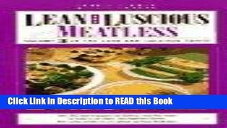 Read Book Lean and Luscious and Meatless, Volume 3 Full Online