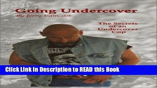 Read Book Going Undercover Full Online