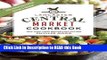 PDF Online Lancaster Central Market Cookbook: 25th Anniversary Edition ePub Online