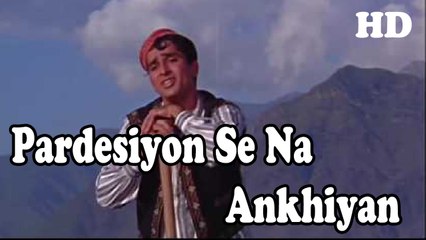 Pardesiyon Se Na Ankhiyan Full Video Song HD 1080p