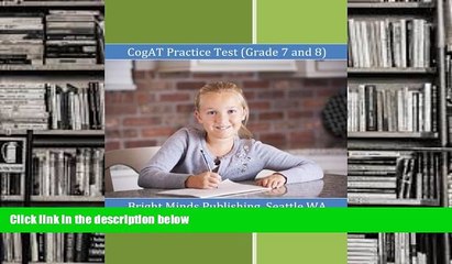 Download [PDF]  Cogat Practice Test (Grade 7 and 8) WA, Bright Minds Publishing Seattle READ ONLINE