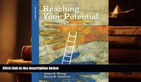 BEST PDF  Reaching Your Potential: Personal and Professional Development (Textbook-specific CSFI)