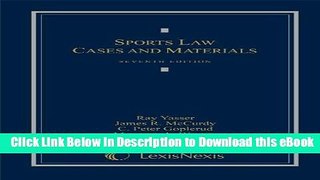 [Read Book] Sports Law: Cases and Materials (2011) Mobi