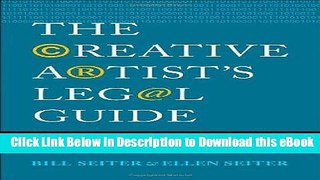 [Read Book] The Creative Artist s Legal Guide: Copyright, Trademark and Contracts in Film and