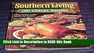 Download eBook Southern Living 1982 Annual Recipes eBook Online
