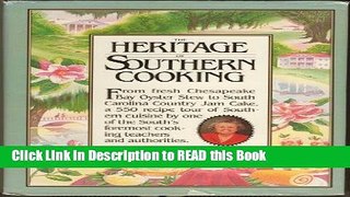 Read Book The Heritage of Southern Cooking Full Online