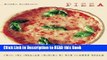 Read Book Pizza: From Its Italian Origins to the Modern Table Full eBook