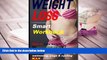 BEST PDF  WEIGHT LOSS Smart Workbook: How to lose weight by eating low carbs, calorie-controlled