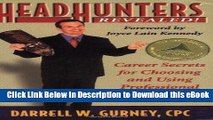 EPUB Download Headhunters Revealed! Career Secrets for Choosing and Using Professional Recruiters