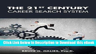 [Read Book] The 21st Century Career Search System Kindle