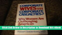 EPUB Download Corporate Wives...Corporate Casualties: Why Women are Challenging American Business