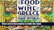 Read Book The Food and Wine of Greece: More Than 300 Classic and Modern Dishes from the Mainland
