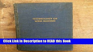 Read Book Technology of Wine Making Full Online