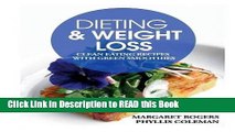 Read Book Dieting and Weight Loss: Clean Eating Recipes with Green Smoothies Full eBook