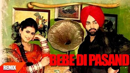 下载视频: Bebe Di Pasand Remix Song HD Video Jordan Sandhu 2017 New Punjabi Songs