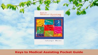 Keys to Medical Assisting Pocket Guide