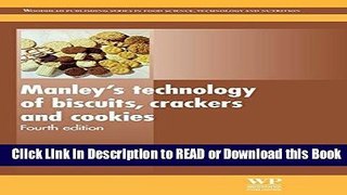 BEST PDF Manley s Technology of Biscuits, Crackers and Cookies, Fourth Edition (Woodhead
