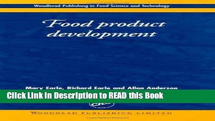 Read Book Food Product Development: Maximizing Success (Woodhead Publishing Series in Food