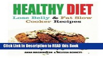 Download eBook Healthy Diet: Lose Belly Fat and Slow Cooker Recipes eBook Online