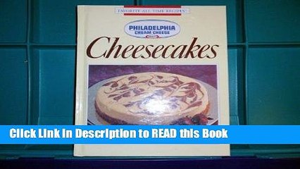 Read Book Kraft Philadelphia Brand Cream Cheese Cheesecakes Full eBook