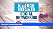 PDF [DOWNLOAD] Knock  em Dead Social Networking: For Job Search and Professional Success Martin