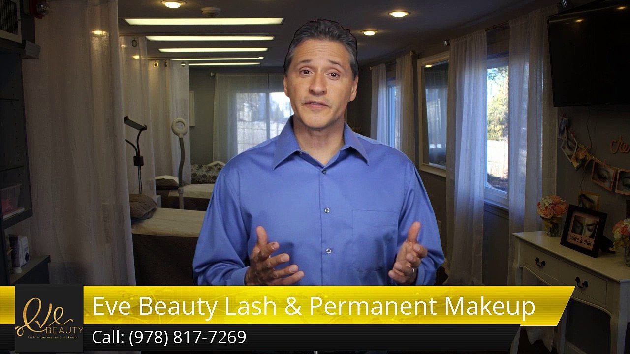 Eve Beauty Lash & Permanent Makeup Peabody Exceptional Five Star Review by Olivia J.