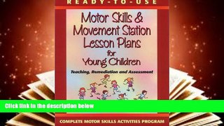 PDF  Ready to Use Motor Skills   Movement Station Lesson Plans for Young Children Joanne M. Landy