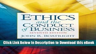[Read Book] Ethics and the Conduct of Business (7th Edition) Kindle