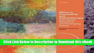 [Read Book] Ethics in Counseling and Psychotherapy: Standards, Research, and Emerging Issues.