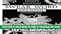 BEST PDF Spanish Swear Word ( Nights Edition ).Swear Word Coloring Book: 40 Spanish Sweary Designs