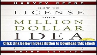 [Read Book] How to License Your Million Dollar Idea: Cash In On Your Inventions, New Product