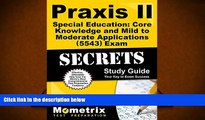 PDF [FREE] DOWNLOAD  Praxis II Special Education: Core Knowledge and Mild to Moderate Applications
