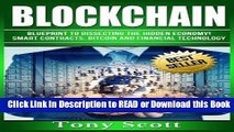 BEST PDF Blockchain: Blueprint to Dissecting The Hidden Economy! - Smart Contracts, Bitcoin and