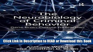 BEST PDF The Neurobiology of Criminal Behavior: Gene-Brain-Culture Interaction Read Online