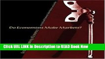 [DOWNLOAD] Do Economists Make Markets?: On the Performativity of Economics FULL eBook