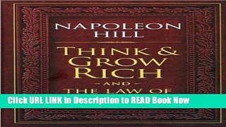 [Popular Books] Think   Grow Rich and The Law of Success Full Online