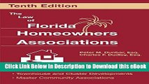[Read Book] The Law of Florida Homeowners Associations (Law of Florida Homeowners Associations