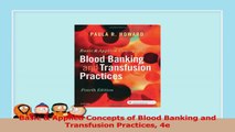 Basic  Applied Concepts of Blood Banking and Transfusion Practices 4e