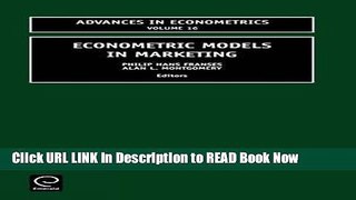 [Popular Books] Econometric Models in Marketing (Advances in Econometrics) (Advances in